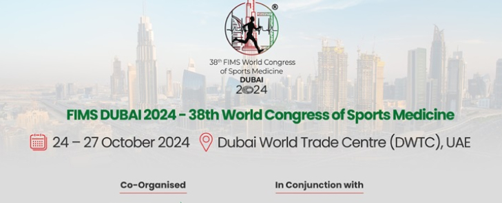 FIMS DUBAI 2024 - 38th World Congress of Sports Medicine